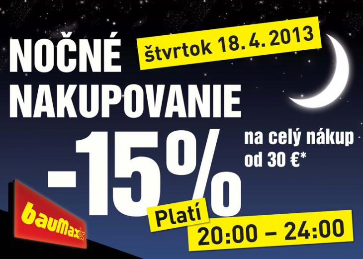 18.04. zľava až 15% na nočné nákupy v BAUMAXe v nákupnom centre OC MAX Poprad