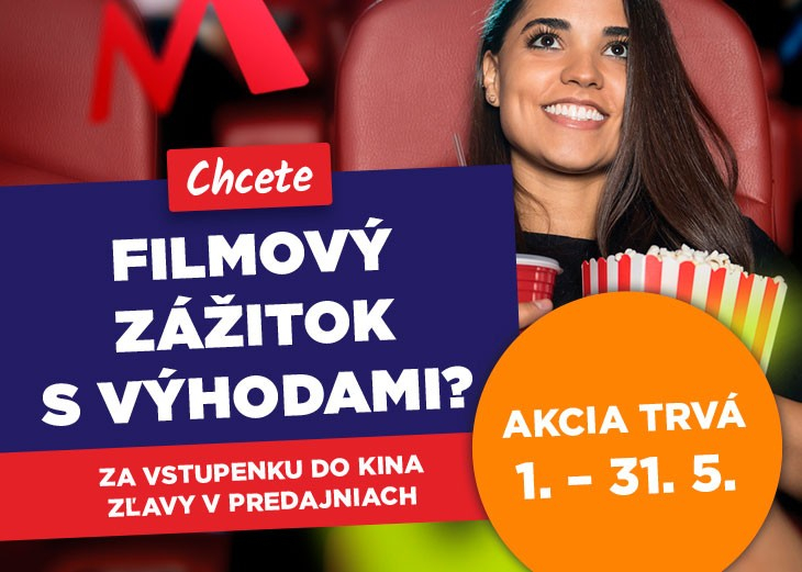 Chcete filmový zážitok s výhodami? Za vstupenku do kina zľavy v predajniach v nákupnom centre OC MAX Trenčín