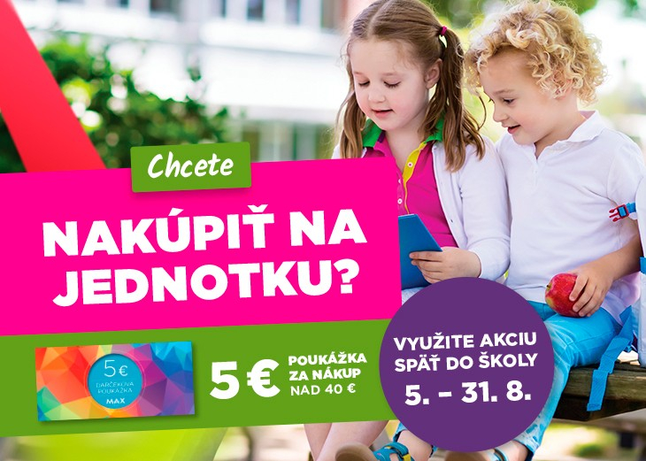 Chcete nakúpiť na jednotku? Získajte 5 € poukážku za nákup nad 40 € v nákupnom centre OC MAX Trenčín