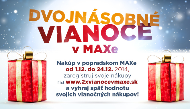 Dvojnásobné vianoce v MAXe v nákupnom centre OC MAX Poprad