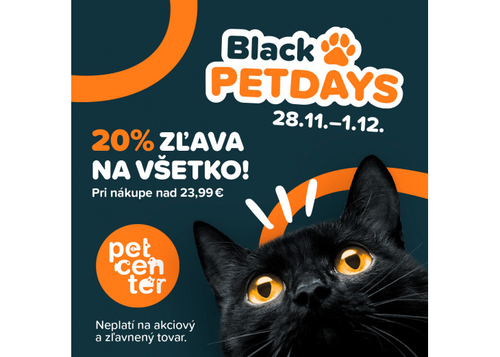 Black PETDAYS, Obchodné a nákupné centrum MAX Poprad 