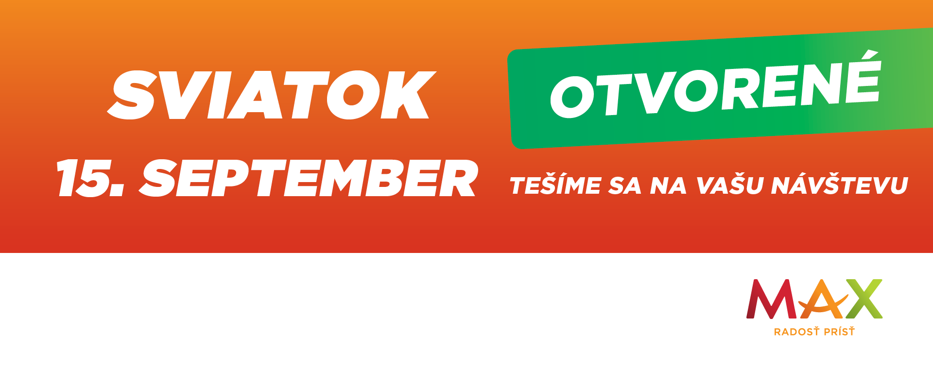 15. SEPTEMBRA SME OTVORENÍ