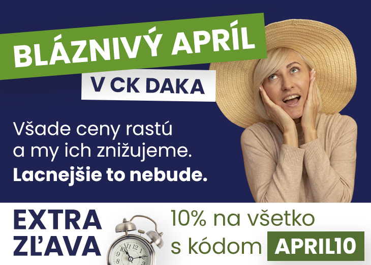 BLÁZNIVÝ APRÍL v CK DAKA